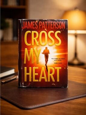 EUC - James Patterson Cross My Heart Hard Back Book